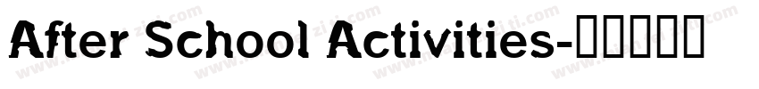 After School Activities字体转换